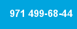 971 499-68-44